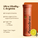 Goodnex Ultra Vitality – L-Arginine Effervescent Tablets | Strength, Stamina & Energy Booster